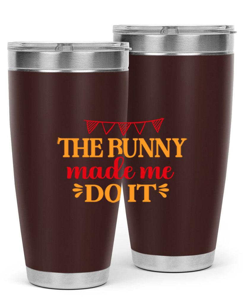 The bunny made me do it 528#- spring- Tumbler