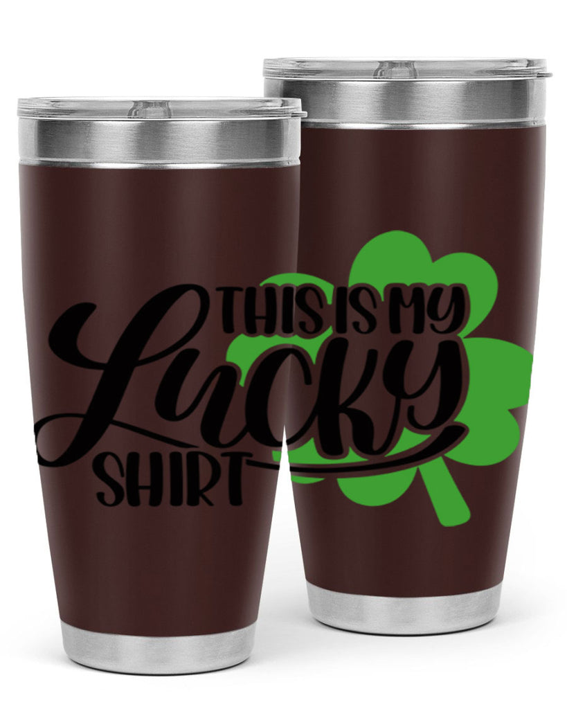 This Is My Lucky Shirt Style 23#- St Patricks Day- Tumbler