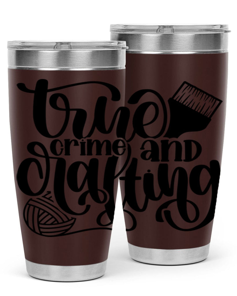 True Crime And Crafting 3#- crafting- Tumbler