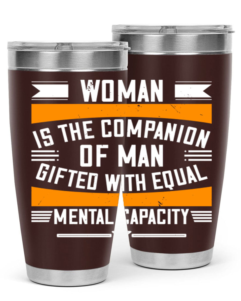 Woman is the companion of man gifted with equal mental capacity Style 15#- womens day- Tumbler