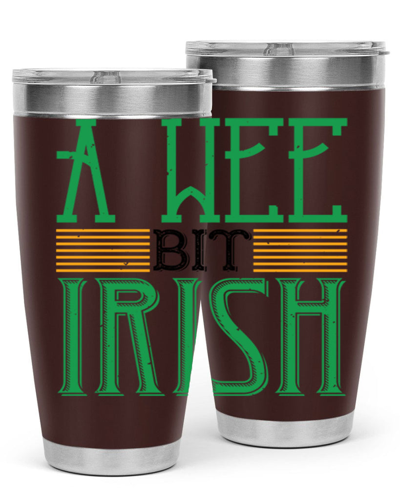 a wee bit irish Style 144#- St Patricks Day- Tumbler