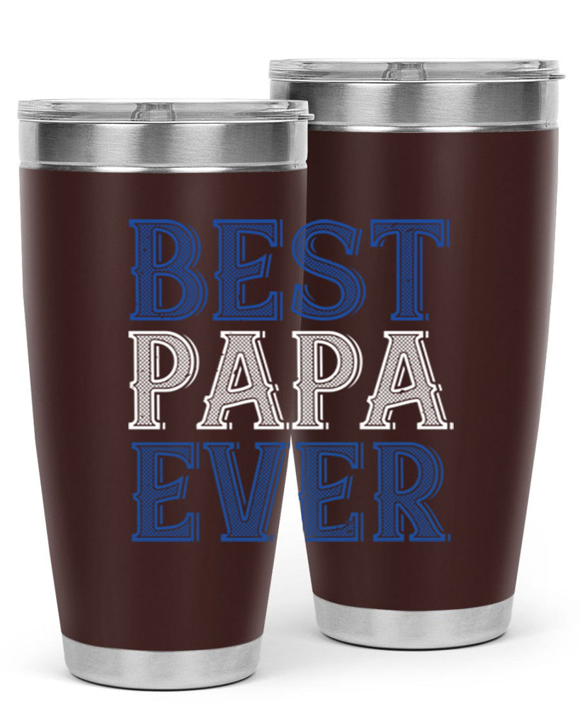 best papa ever 48#- grandpa - papa- Tumbler