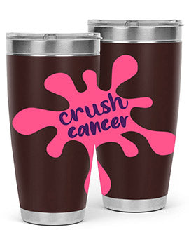 crush cancer Style 18#- breast cancer- Tumbler