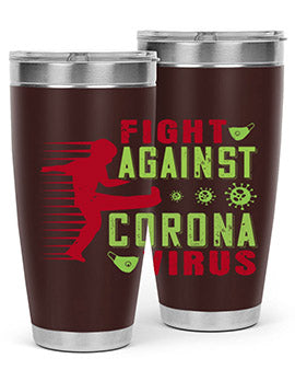 fight against corona virus Style 41#- corona virus- Tumbler
