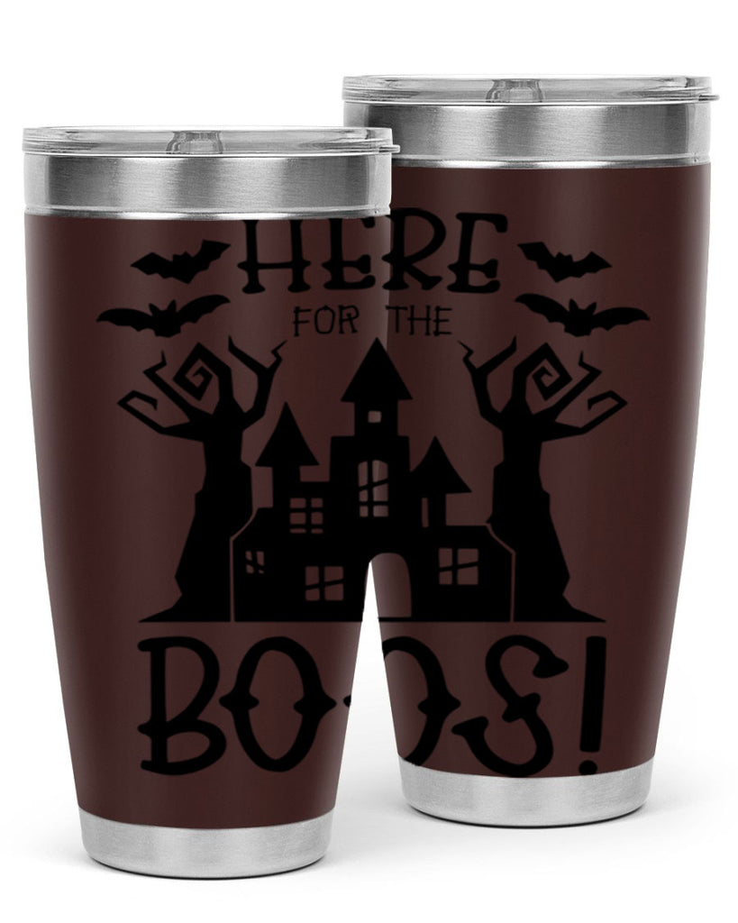 here for the boos 59#- halloween- Tumbler