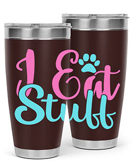 i eat stuff Style 82#- dog- Tumbler