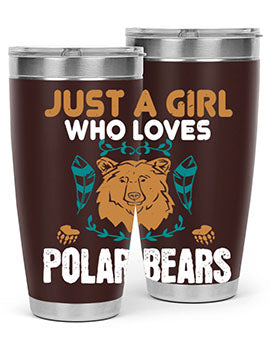 just a girl who loves polar bear 22#- Bears- Tumbler