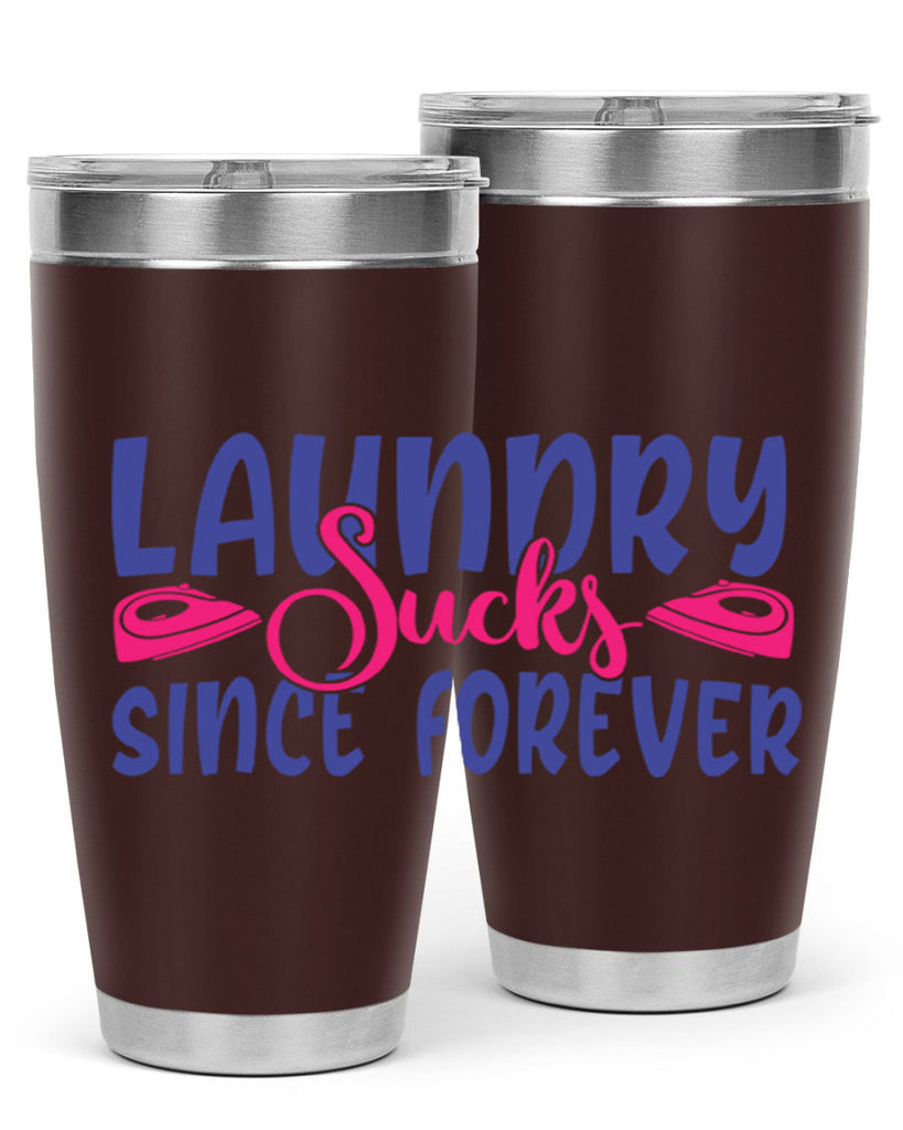 laundry sucks since forever 7#- laundry- Tumbler