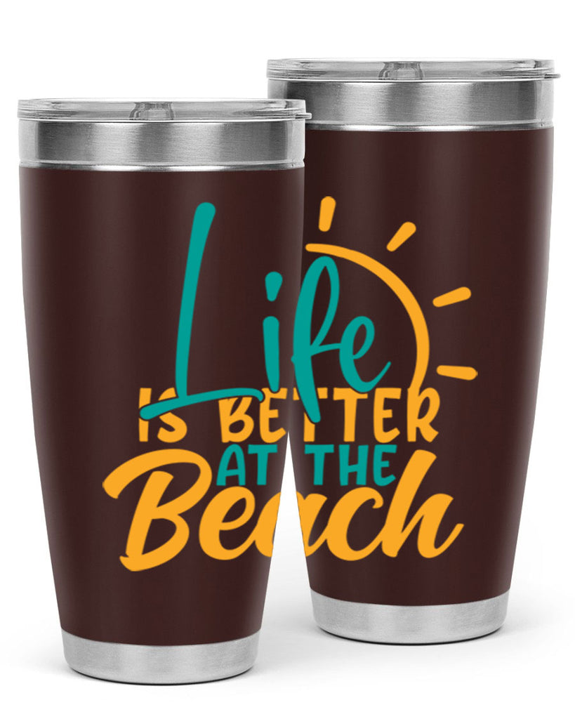 life is better at the beach Style 92#- summer- Tumbler
