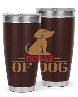mother of dog Style 159#- dog- Tumbler