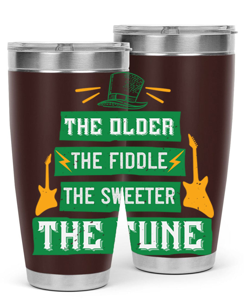 the older the fiddle the sweetrt the tune Style 9#- St Patricks Day- Tumbler