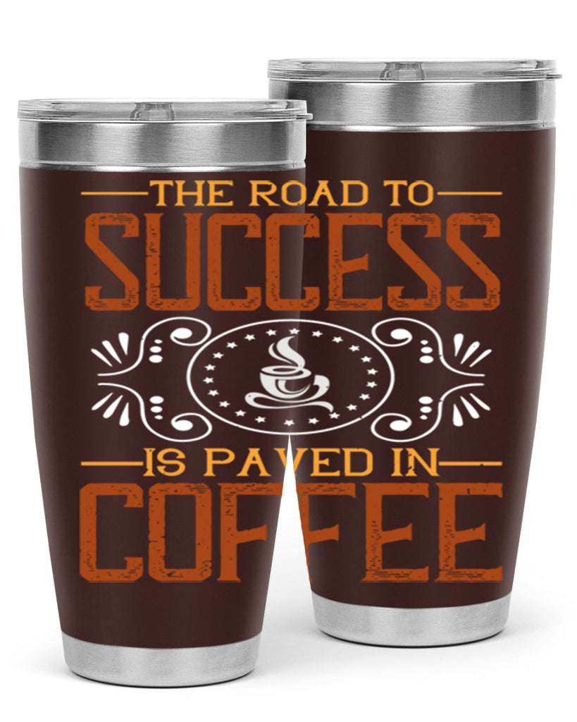 the road to success is paved in coffee 232#- coffee- Tumbler