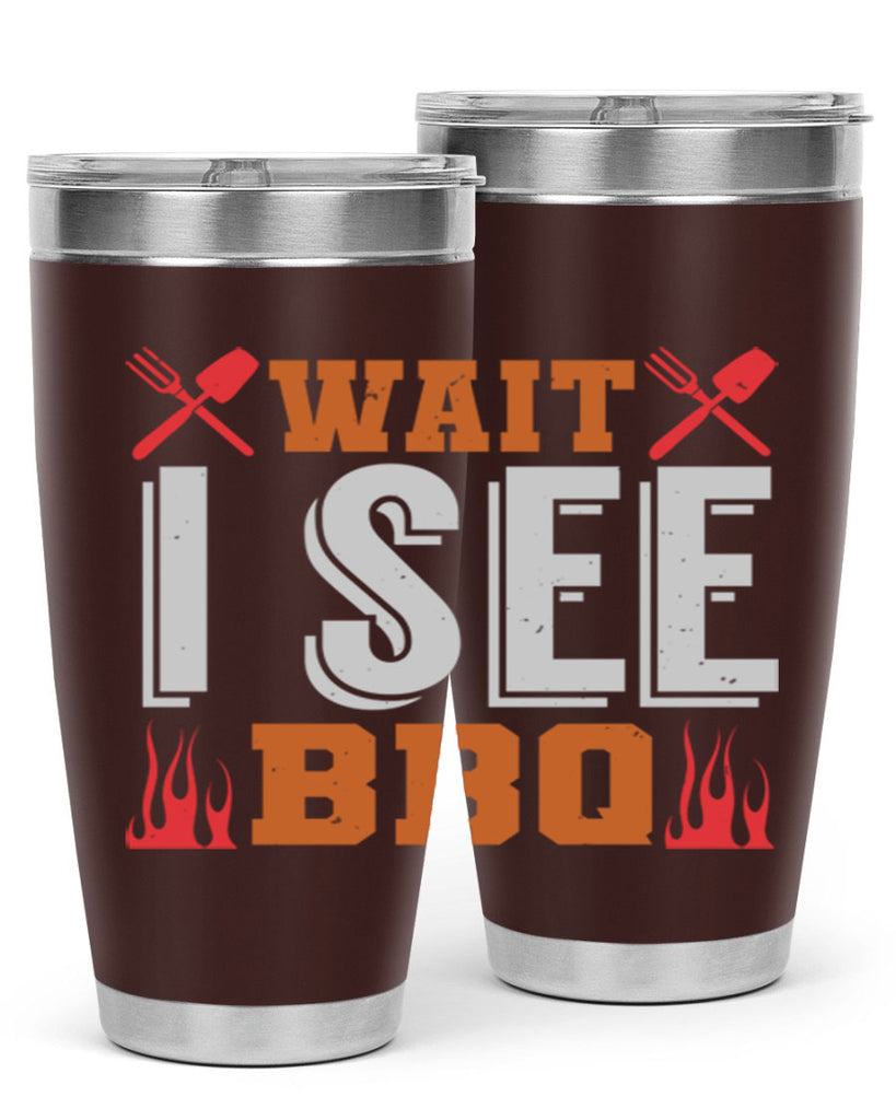 wait i see bbq 8#- bbq- Tumbler