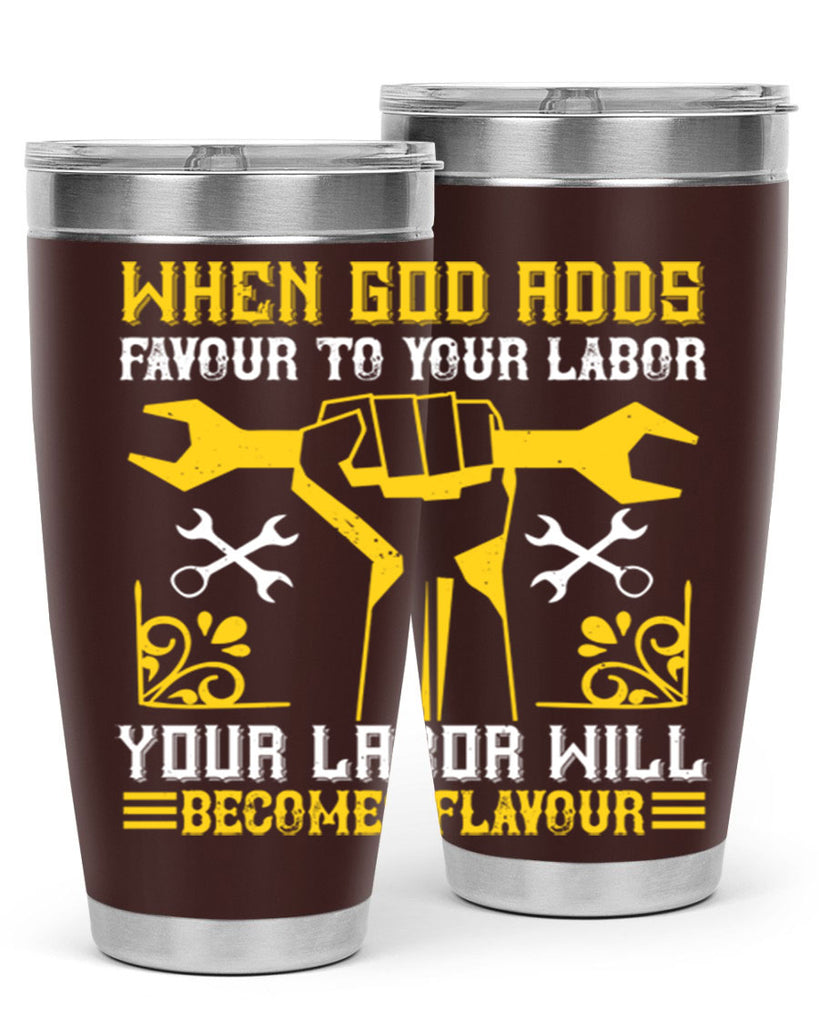 when god adds favour to your labor your labor will becomes flavour 49#- labor day- Tumbler
