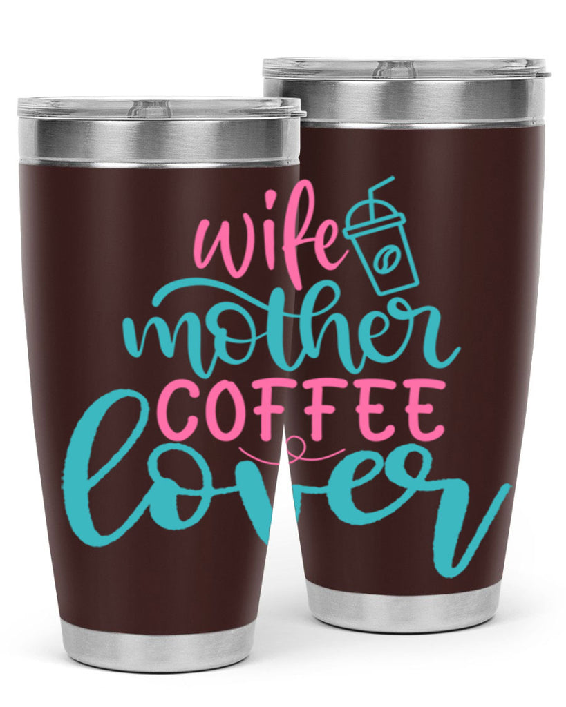 wife mother coffee lover 276#- coffee- Tumbler