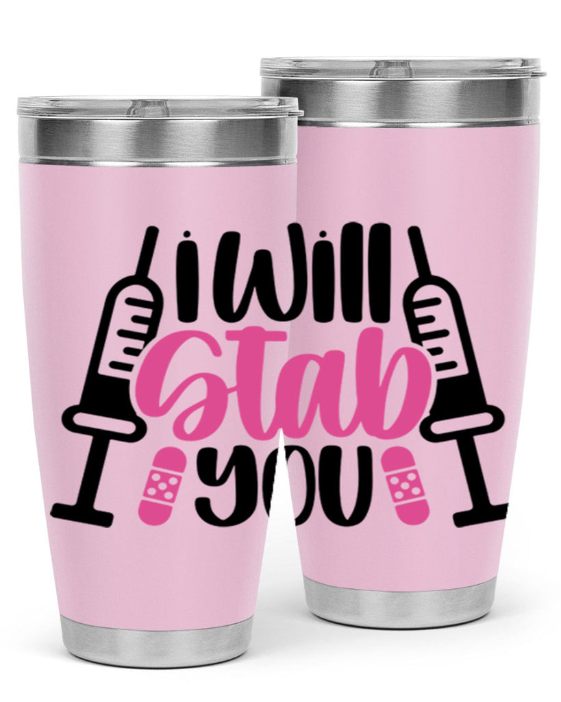I Will Stab You Style Style 163#- nurse- tumbler