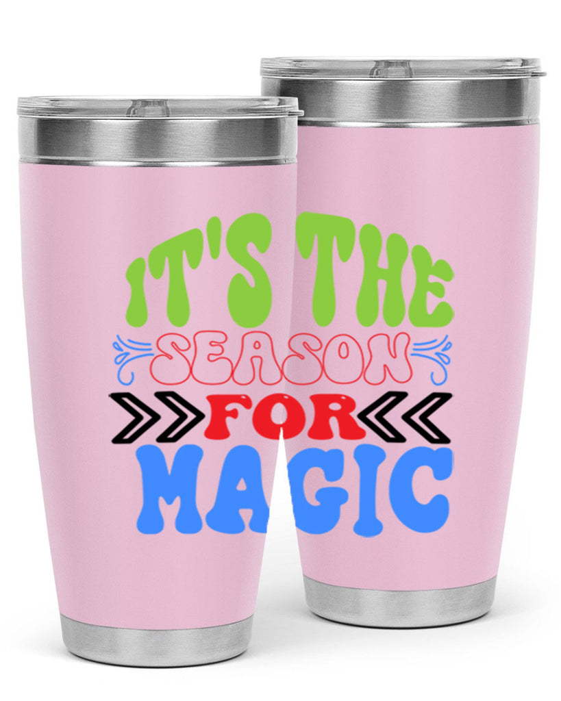 Its the season for magic 260#- winter- Tumbler