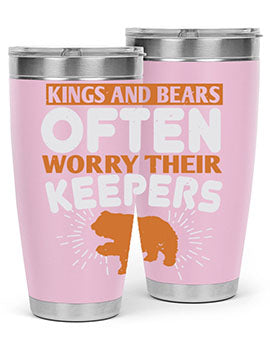 Kings and Bears often worry their Keepers 66#- Bears- Tumbler