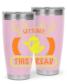 Lets Get This Bread Style 30#- duck- Tumbler