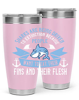 Sharks are being driven to extinction because people want to eat their Style 40#- shark  fish- Tumbler