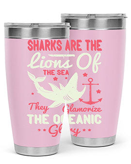 Sharks are the lions of the seaThey glamorize the oceanic glory Style 28#- shark  fish- Tumbler