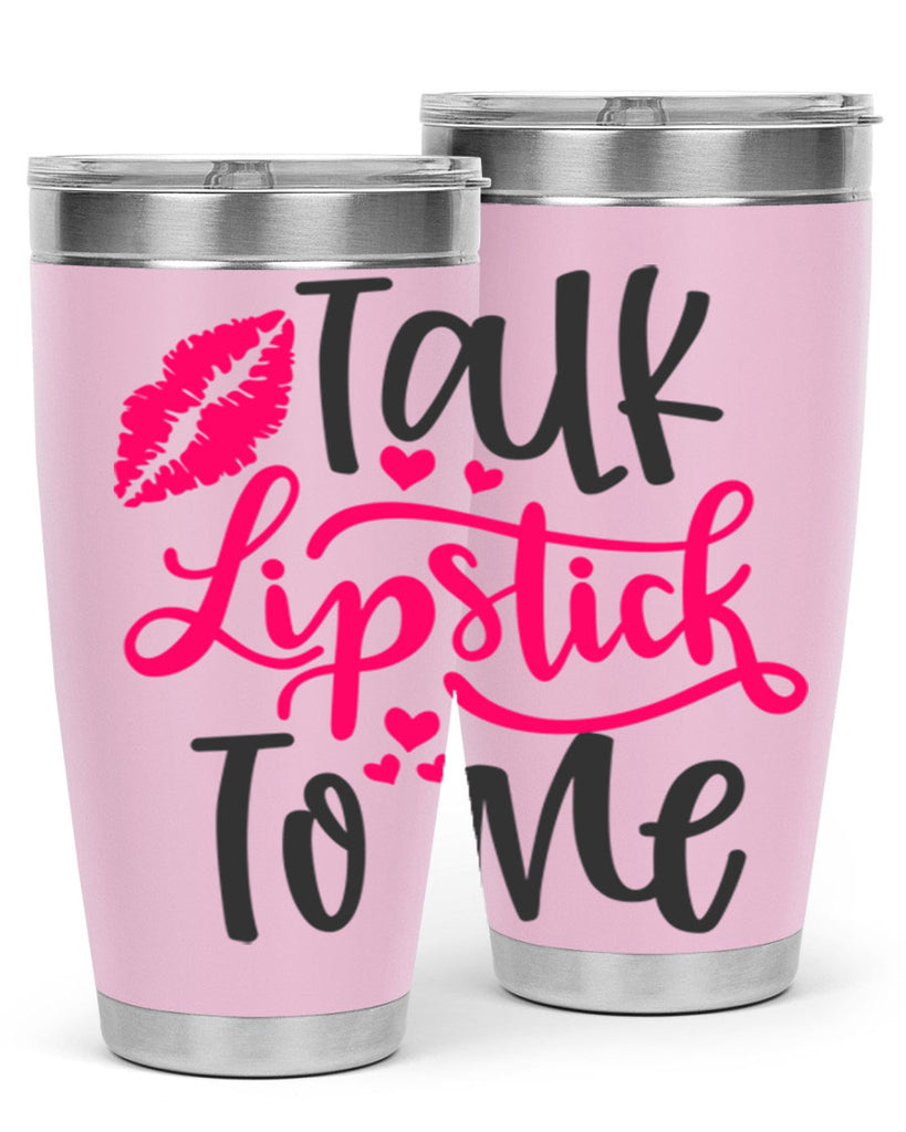 Talk Lipstick To Me Style 217#- make up- Tumbler