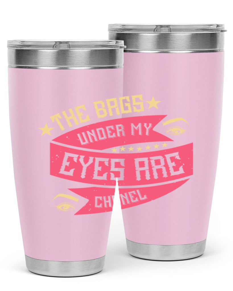 The bags under my eyes are Chanel Style 184#- make up- Tumbler