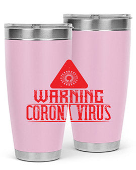 Warning corona virus one Style 18#- corona virus- Tumbler