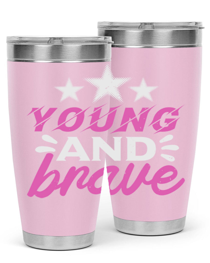 Yound and Brave Style 160#- baby- tumbler