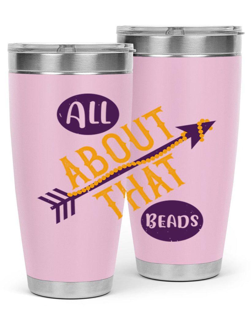 all about that beads 62#- mardi gras- Tumbler
