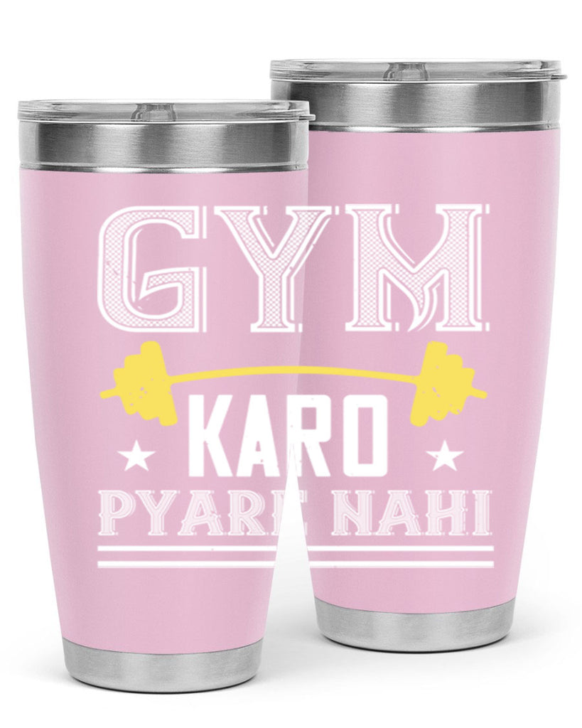 gym karo pare nahi 96#- gym- Tumbler