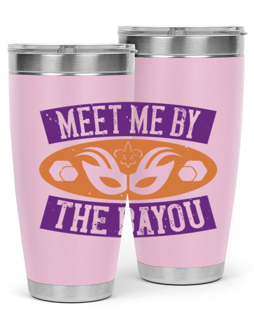 meet me by the bayou 45#- mardi gras- Tumbler