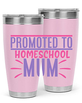 promoted to homeschool mum Style 48#- corona virus- Tumbler