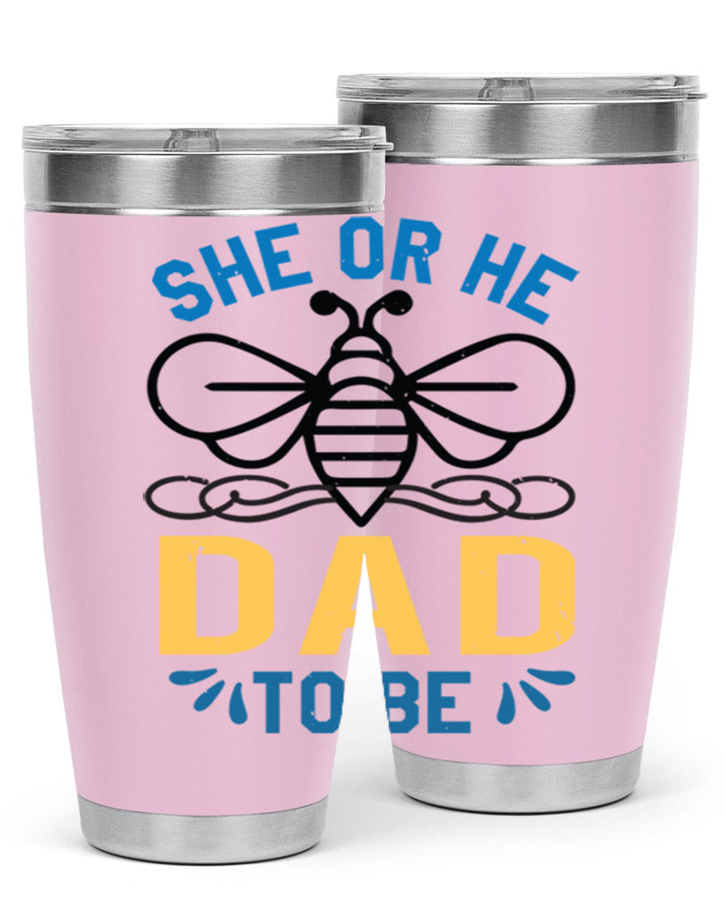she or he dad to be Style 15#- baby shower- tumbler