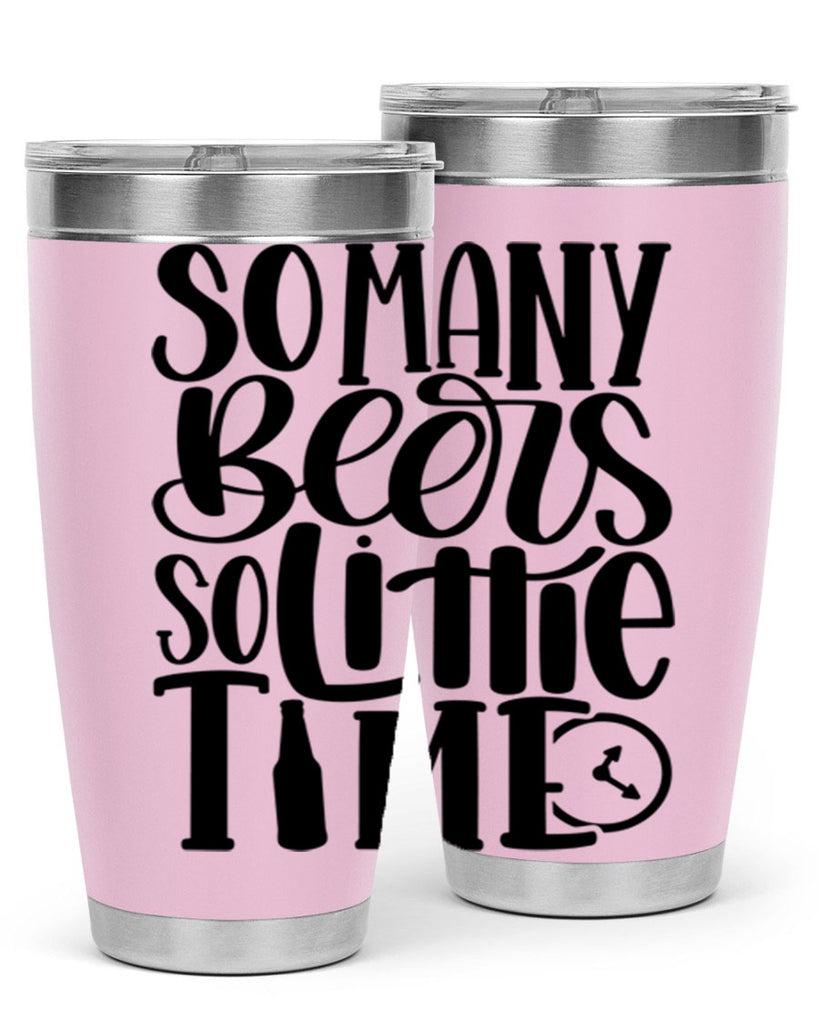 so many beers so little time 22#- beer- Tumbler