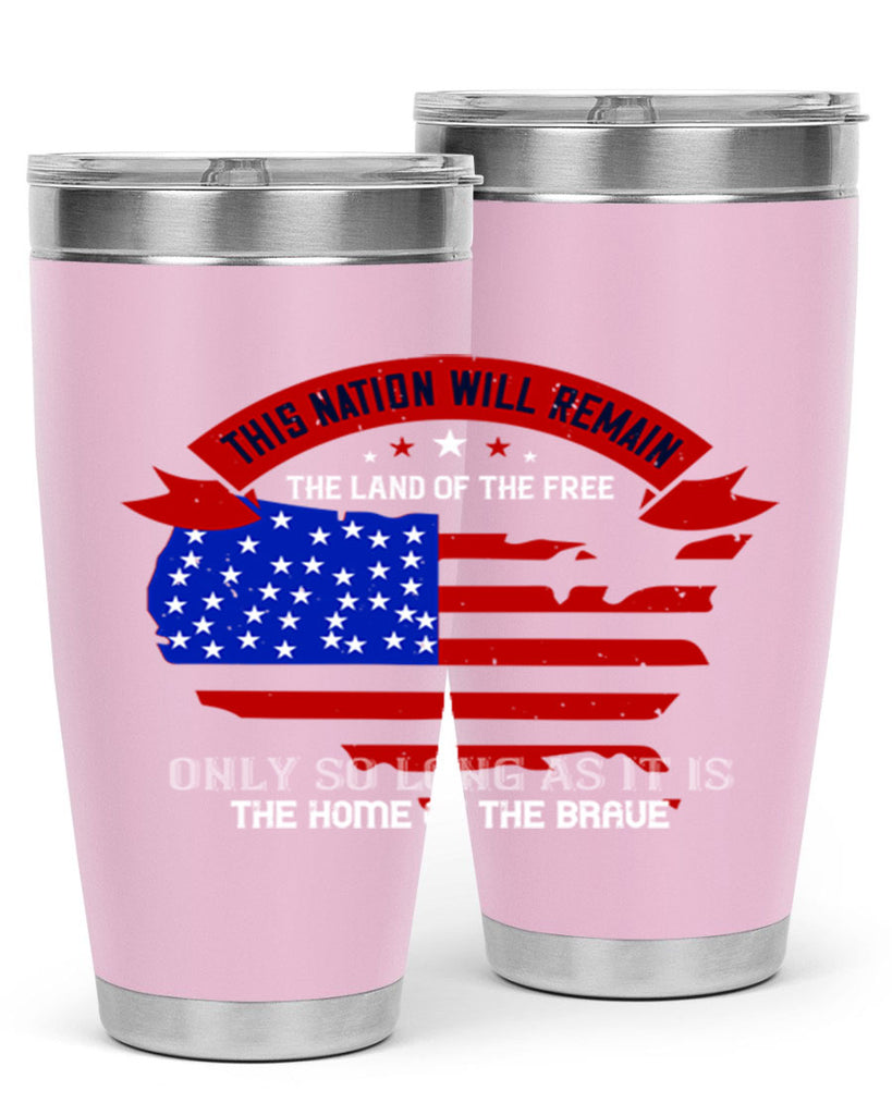 this nation will remain the land of the free only so long as it is the home of the brave 84#- Veterns Day- Tumbler