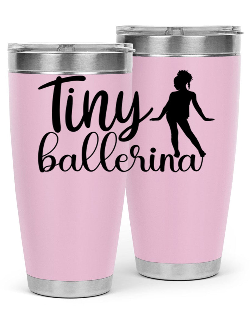 tiny ballerina90#- ballet- Tumbler