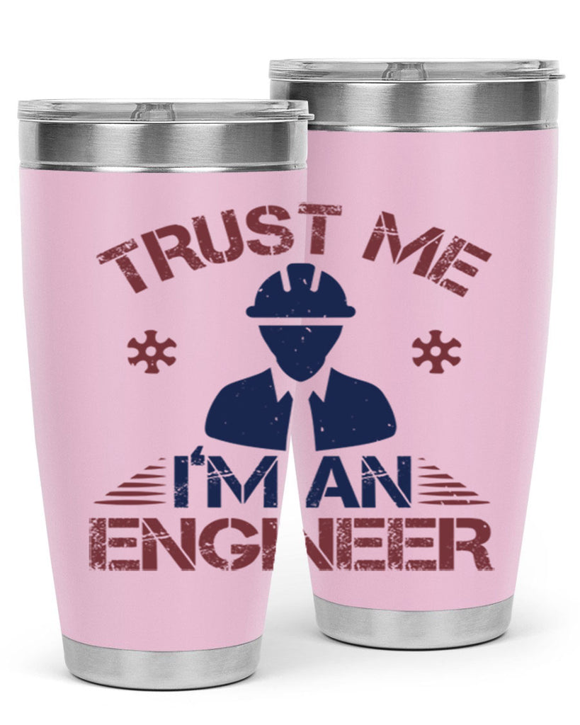 trust me Im an engineer Style 33#- engineer- tumbler