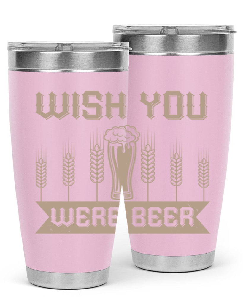 wish you were beerr 1#- beer- Tumbler