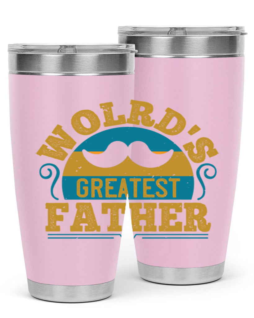 wolrds greatest father 154#- fathers day- Tumbler