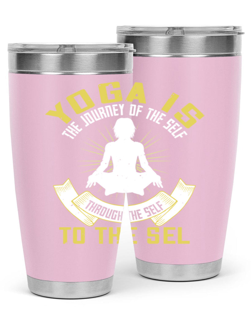 yoga is the journey of the self through the self to the sel 20#- yoga- Tumbler