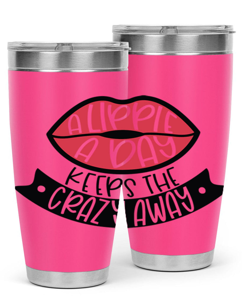 A Lippie A Day Keeps The Crazy Away Style 149#- make up- Tumbler