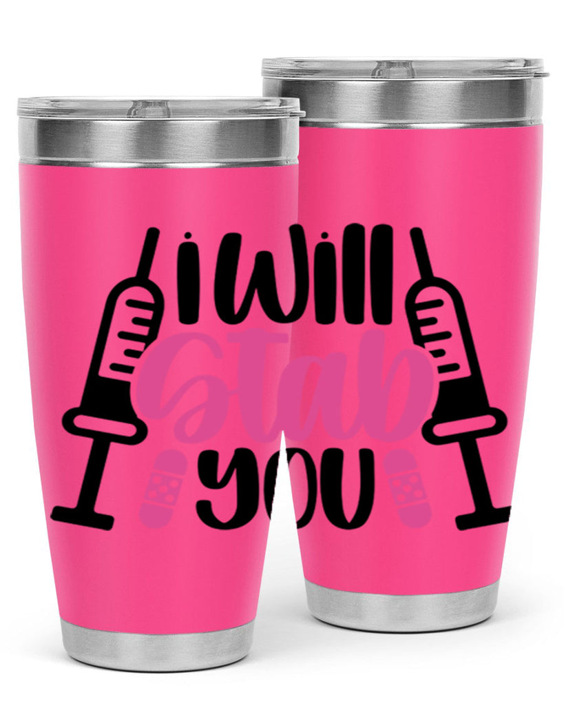 I Will Stab You Style Style 163#- nurse- tumbler