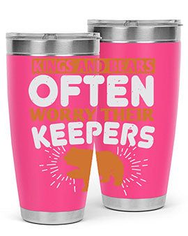 Kings and Bears often worry their Keepers 66#- Bears- Tumbler