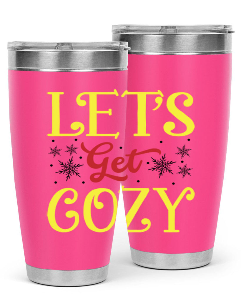 Lets Get Cozy Winter 298#- winter- Tumbler
