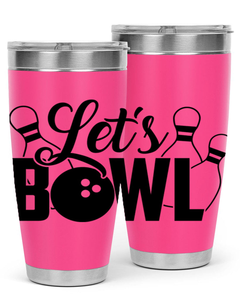 Lets bowl 929#- bowlig- Tumbler