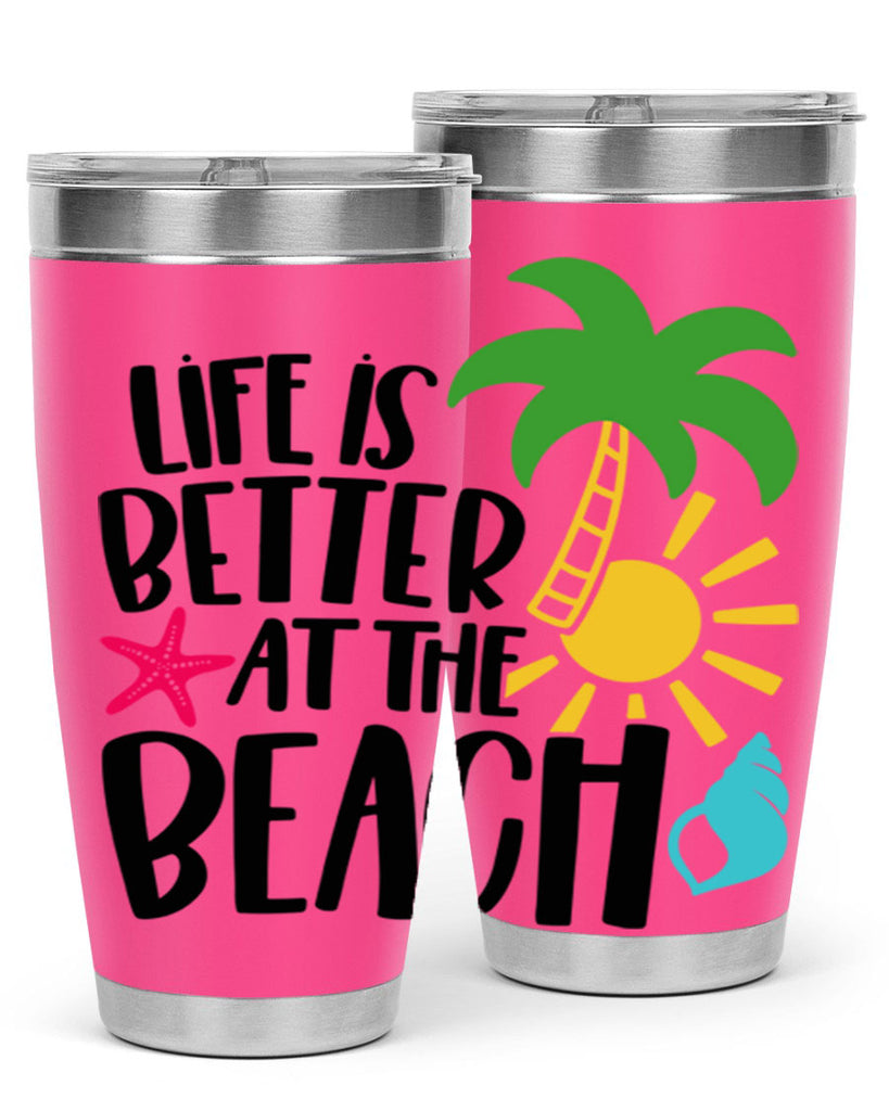 Life Is Better At The Beach Style 34#- summer- Tumbler