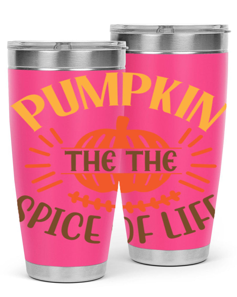 Pumpkin the the Spice of Life 560#- fall- Tumbler