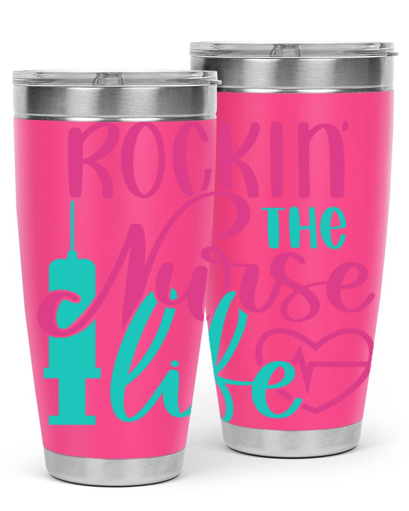 Rockin The Nurse Life Style Style 55#- nurse- tumbler