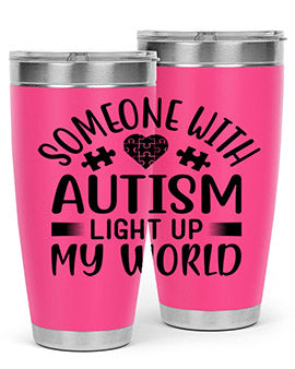Some one with Style 50#- autism- Tumbler